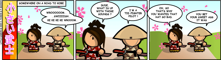 Small Samurai, pt 2